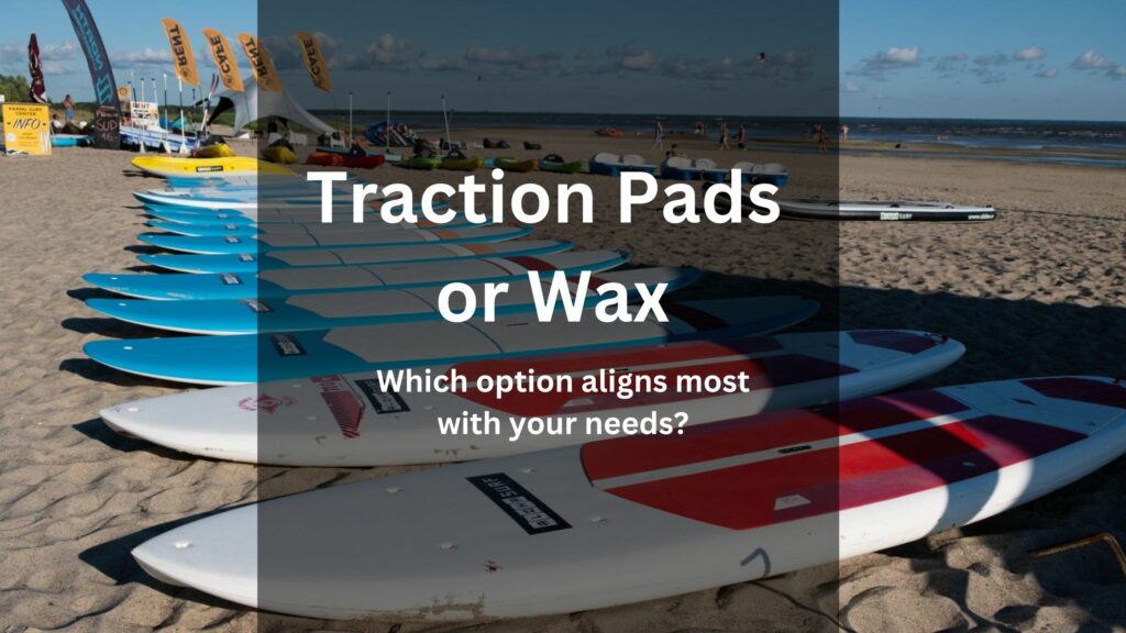 Skimboard Wax vs Traction Pads